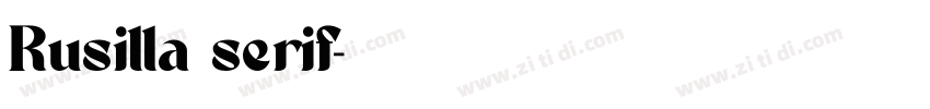 Rusilla serif字体转换